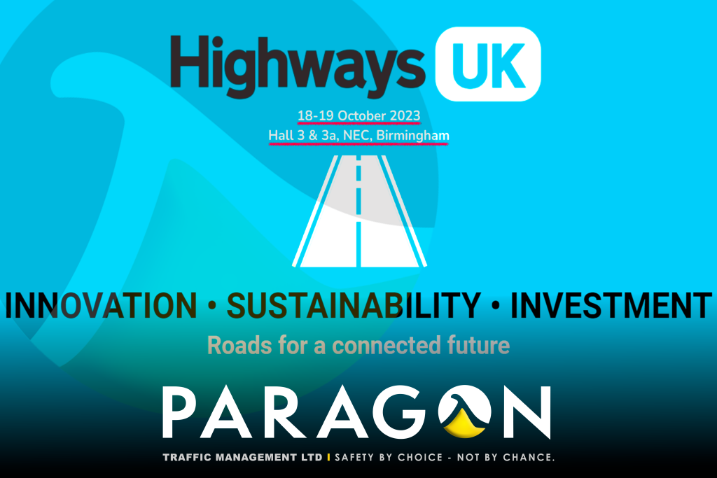 Highways UK 2023 - Paragon Traffic Management.